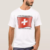 Ich weiß nicht das Beste an der Schweiz... T-Shirt (Vorderseite)