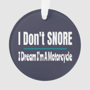 Ich weiß nicht, dass ich ein Motorradschläfchen  Ornament