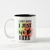 Ich weiß nicht, dass ich hier einfach arbeite zweifarbige tasse (Links)