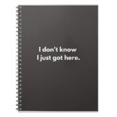 Ich weiß nicht, dass ich hier nur komische Zitate Notizblock (Vorderseite)