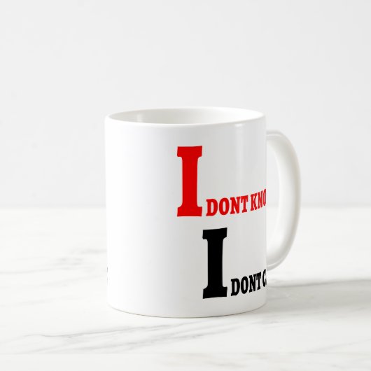 Ich weiß nicht, dass ich mich nicht Geschenk für Kaffeetasse (VorderseiteRechts)