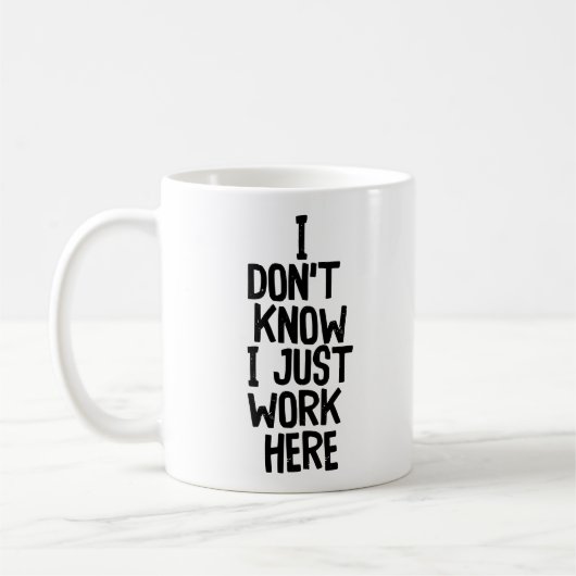 "Ich weiß nicht.." Funny Office Co-Worker Kaffeetasse (Links)