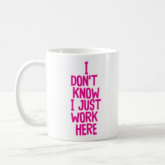 "Ich weiß nicht.." Funny Office Co-Worker Kaffeetasse (Links)