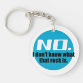 Ich weiß nicht, was dieser Felsen ist (blau) Schlüsselanhänger (Vorderseite)