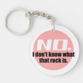 Ich weiß nicht, was dieser Felsen ist (rosa) Schlüsselanhänger (Vorderseite)