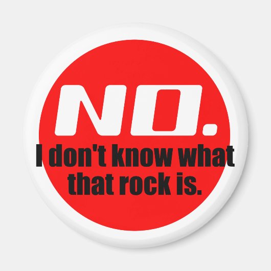 Ich weiß nicht, was dieser Felsen ist (rot) Magnet (Vorne)