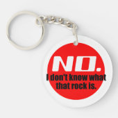 Ich weiß nicht, was dieser Felsen ist (rot) Schlüsselanhänger (Vorderseite)