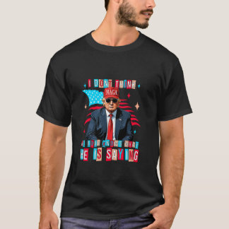 Ich weiß nicht, was er überhaupt weiß, was er für T-Shirt