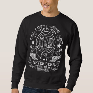 Ich weiß nicht, wie ich handeln soll, ich war noch sweatshirt