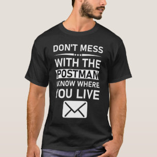 Ich weiß nicht, wo du wohnst. T-Shirt