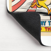 Ich weiß, warum das Huhn die Straße überquerte Mousepad (Ecke)