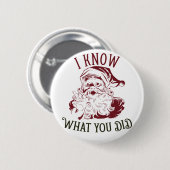 Ich weiß, was du Weihnachten getan hast Button (Vorne & Hinten)