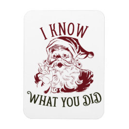 Ich weiß, was du Weihnachten getan hast Magnet