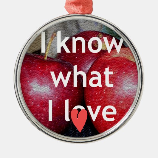 "Ich weiß, was ich Liebe" - Design mit Apple-Thema Silbernes Ornament (Vorne)