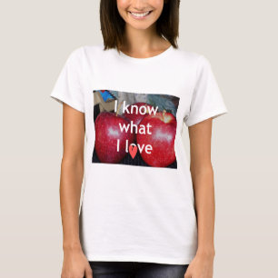 "Ich weiß, was ich Liebe" - Design mit Apple-Thema T-Shirt