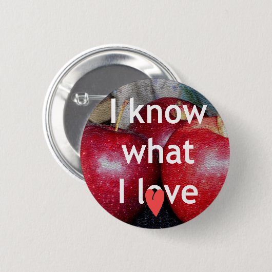 Ich weiß, was ich Liebe habe Button (Vorne & Hinten)