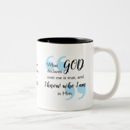 ICH WEISS, WER ICH EINE positive Christliche Bestä Zweifarbige Tasse