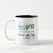 ICH WEISS, WER ICH EINE positive Christliche Bestä Zweifarbige Tasse (Links)