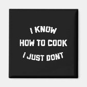 Ich weiß, wie ich kochen kann ich nur nicht magnet (Vorne)