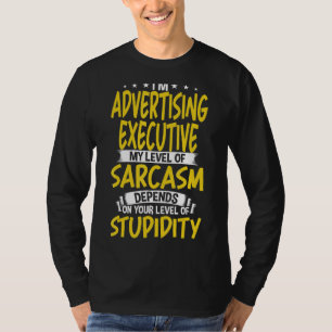 Ich werbe Führungskraft mein Sarasmus-Niveau T-Shirt