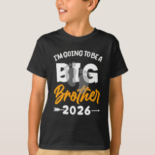 Ich werde 2026 ein großer Bruder sein Big Bro 2026 T-Shirt