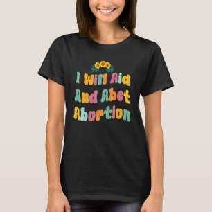 Ich werde Abtreibung im Vintage-Stil für Männer un T-Shirt
