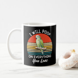 Ich werde auf alles, was Sie lieben Vögel Retro Ge Kaffeetasse