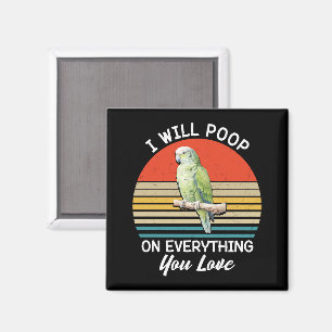 Ich werde auf alles, was Sie lieben Vögel Retro Ge Magnet