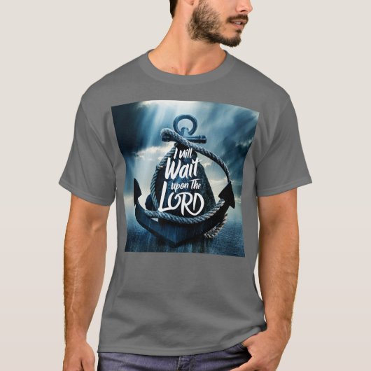 ICH WERDE AUF DEN HERRN WARTEN T-Shirt (Vorderseite)