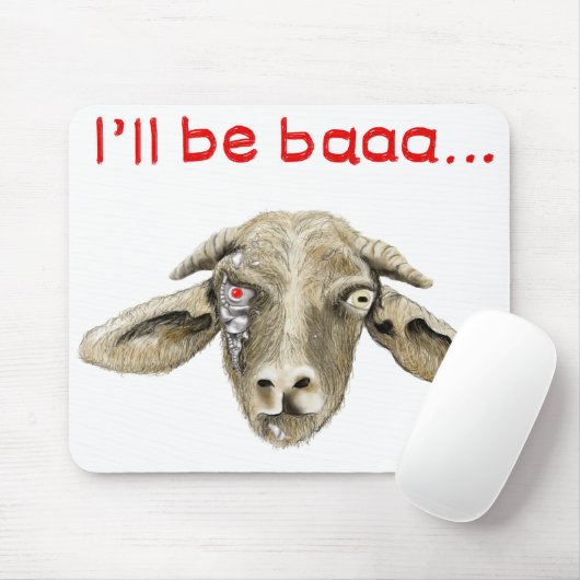 Ich werde Baaa Funny Goat Art Science Fiction Desi Mousepad (Mit Mouse)