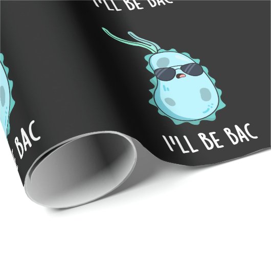 Ich werde Bac Funny Biology Bacteria Pun Dark BG Geschenkpapier (Rolleneckpunkt)
