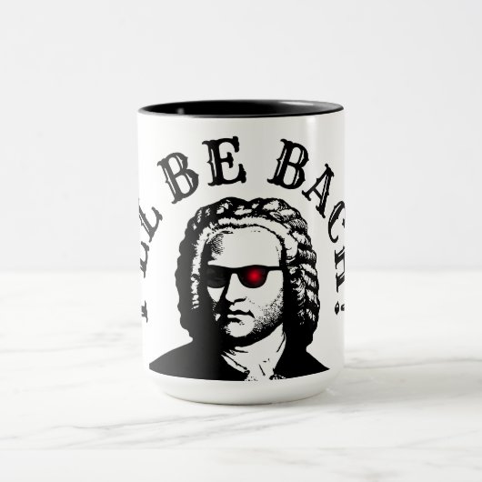 Ich werde Bach sein! Tasse (Zentrum)