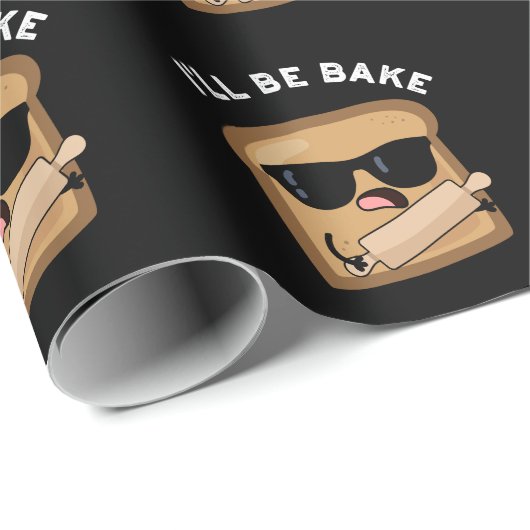 Ich werde backen Funny Bread Film Pun Dark BG Geschenkpapier (Rolleneckpunkt)