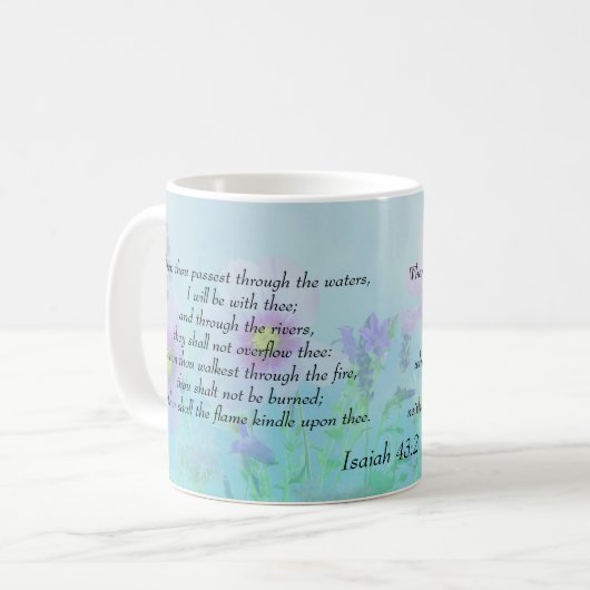 Ich werde bei dir sein, Isaiah 43:2 Kaffeetasse (Vorderseite Links)