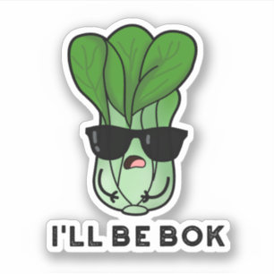 Ich werde Bok Funny Veggie Film Pun Aufkleber