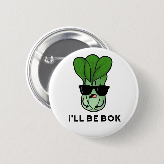 Ich werde Bok Funny Veggie Film Pun Button (Vorne & Hinten)
