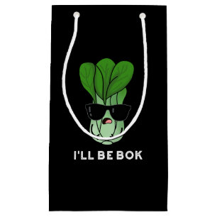 Ich werde Bok Funny Veggie Film Pun Dark BG Kleine Geschenktüte