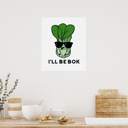 Ich werde Bok Funny Veggie Film Pun Poster (Küche)