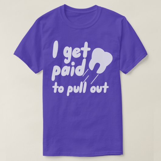 Ich werde dafür bezahlt, T-Shirt (Design vorne)