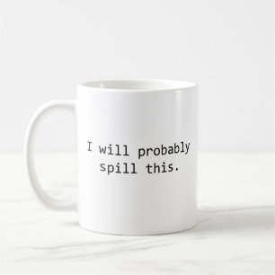 Ich werde das wahrscheinlich verteilen - lustige u kaffeetasse