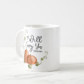 Ich werde deine Tasse tragen (Vorderseite Links)