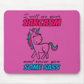 Ich werde deinen Sarkasmus sehen und dir etwas Fre Mousepad (Vorne)
