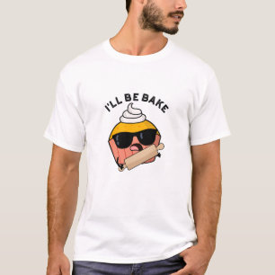 Ich werde den Funny Cupcake Pun backen T-Shirt