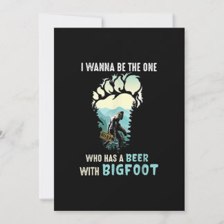 Ich werde derjenige sein, der ein Bier mit Bigfoot Dankeskarte