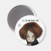 Ich werde dich beobachten magnet (Vorderseite/Rückseite)