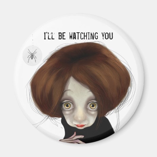 Ich werde dich beobachten magnet (Vorne)