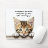 Ich werde dich beobachten Mousepad (Mit Mouse)