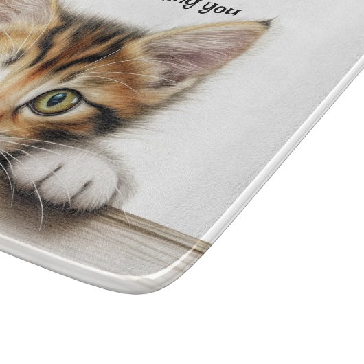 Ich werde dich beobachten schneidebrett