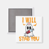 Ich werde dich erstab dich Funny Ghost Nurse Hallo Magnet (Vorderseite/Rückseite)