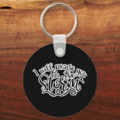 Ich werde dich im Sturm loben Schlüsselanhänger (Vorderseite)
